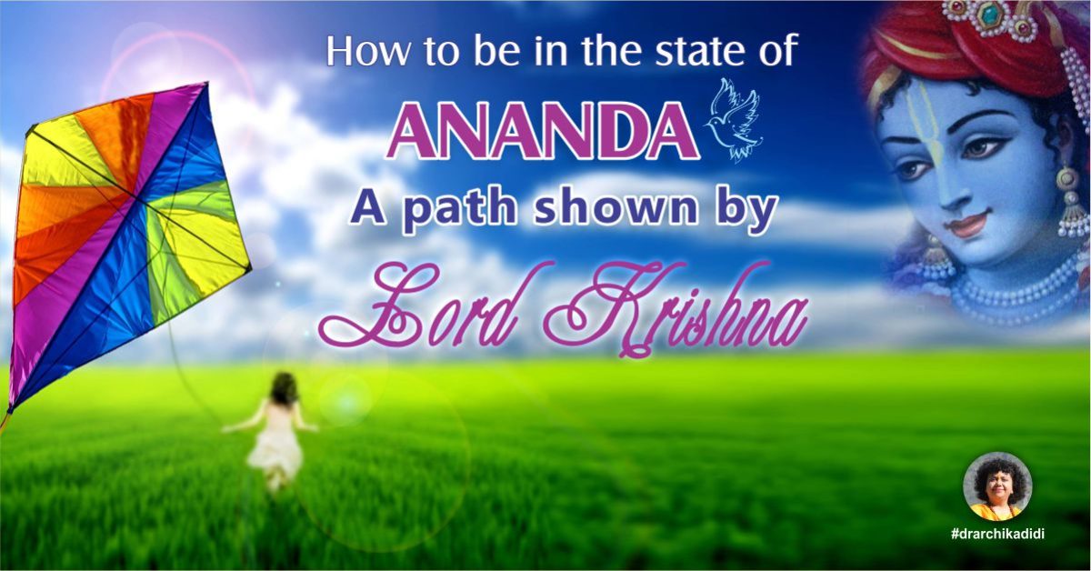How to be in the state of ANANDA