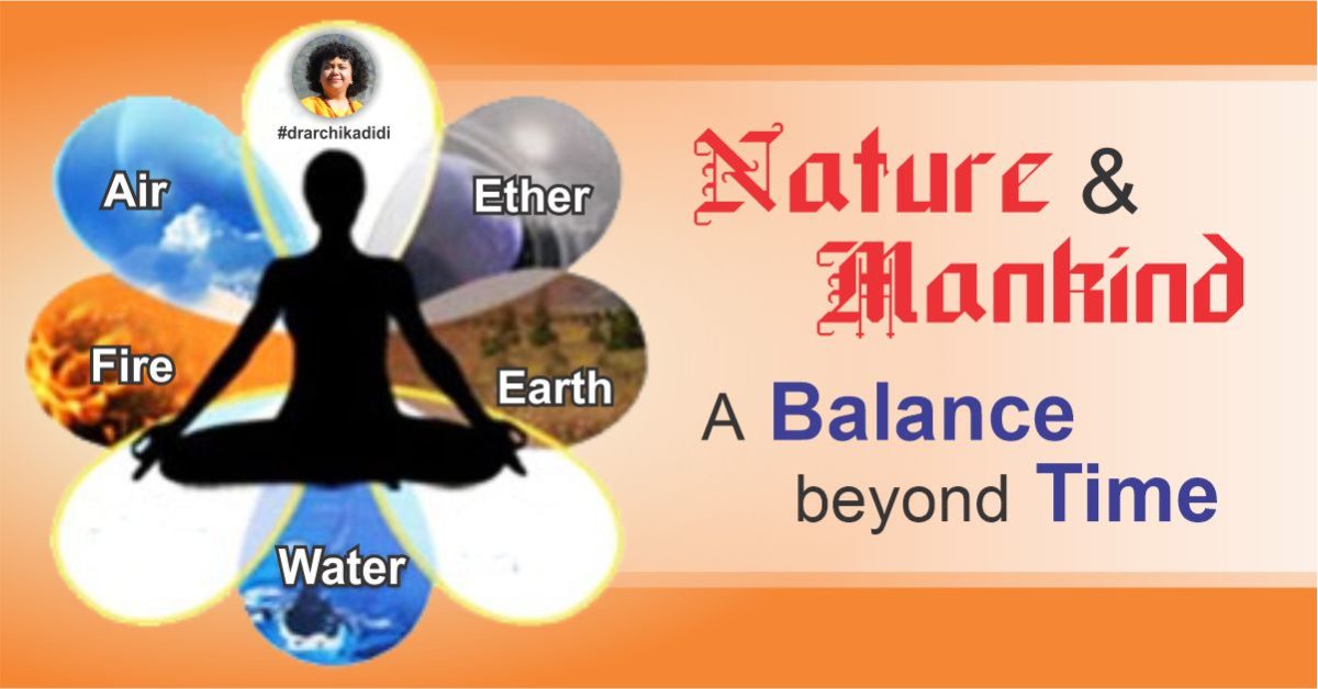 Nature and Mankind – A Balance beyond Time