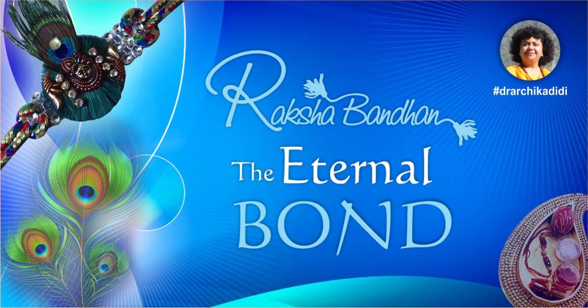 Raksha Bandhan-The Eternal Bond