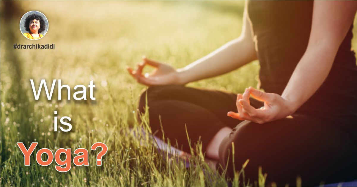 What is Yoga? | International Yoga Day 2020