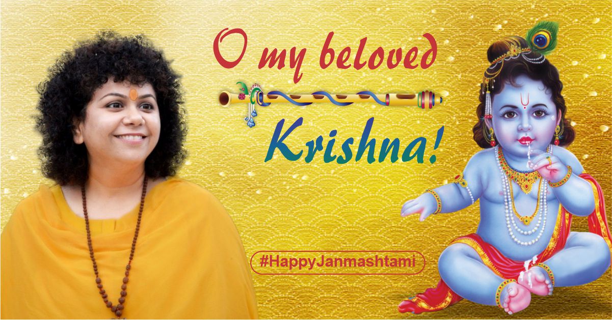O my beloved Krishna! Happy Krishna Janmashtami 2020