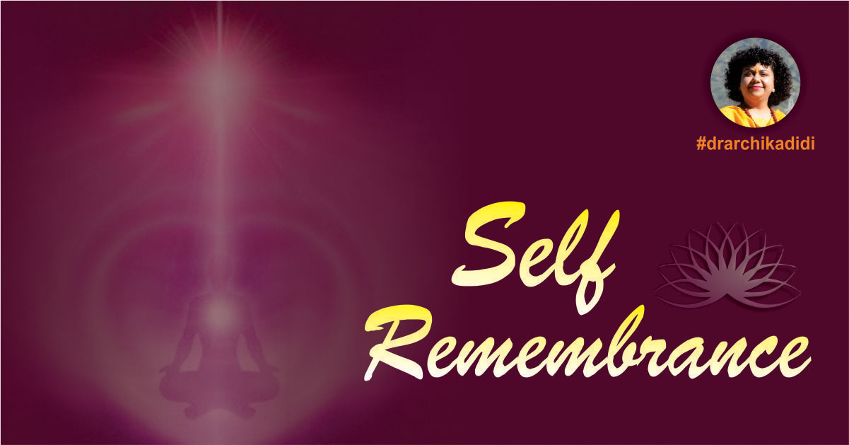 Self Remembrance