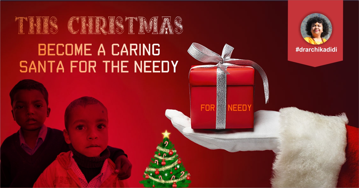 This Christmas, Become a Caring Santa for the Needy