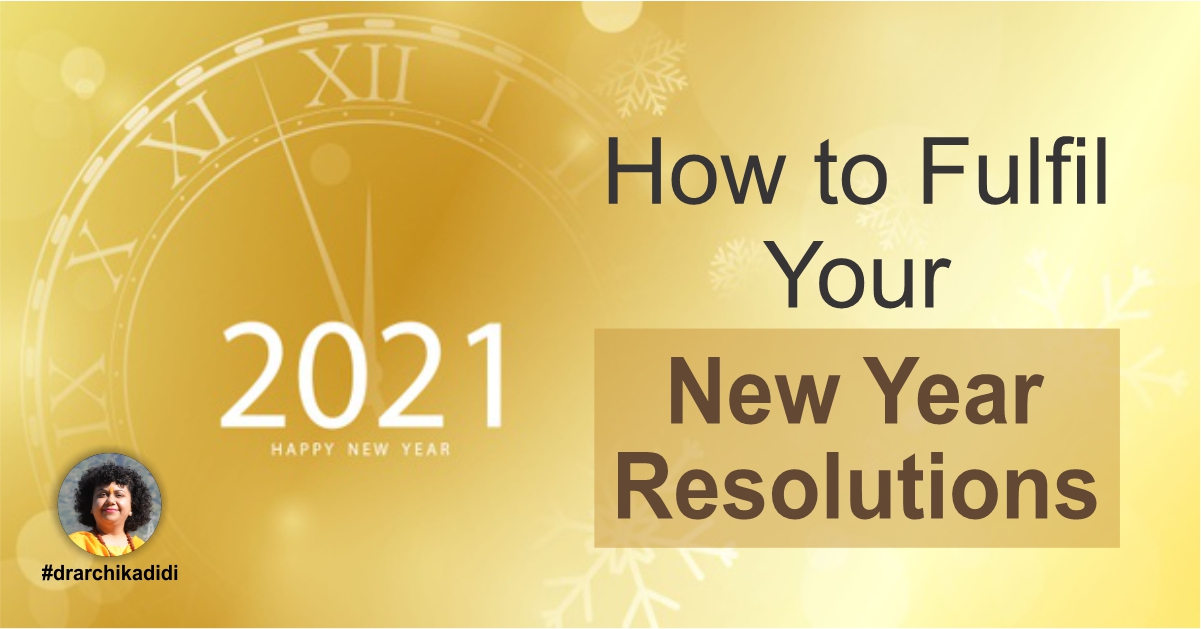 How to Fulfil Your New Year Resolutions