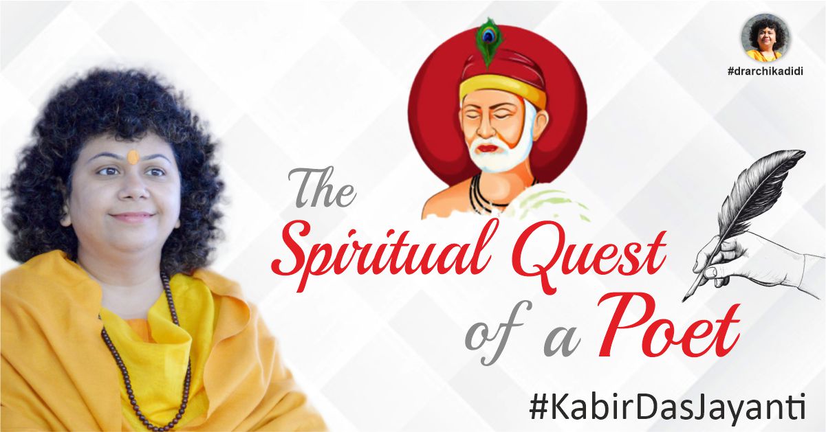 The Spiritual Quest of a Poet | Kabir Das Jayanti