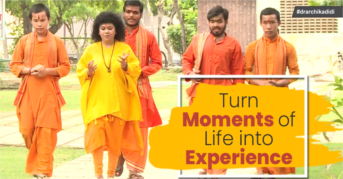 Turn Moments of Life into Experience