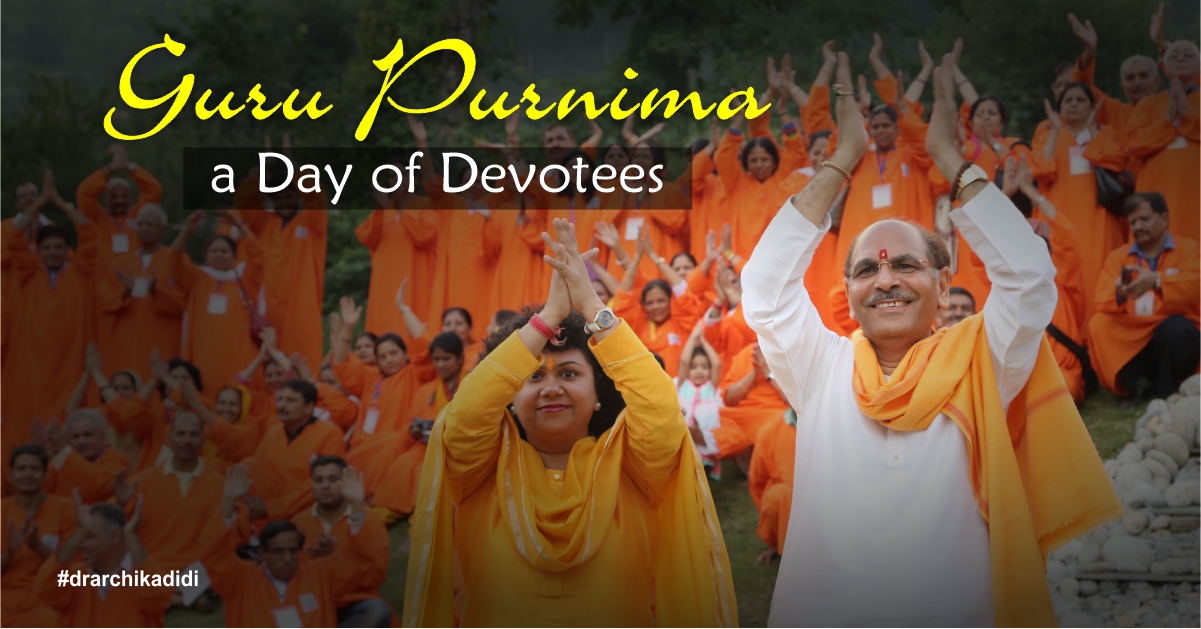 Guru Purnima; a Day of Devotees