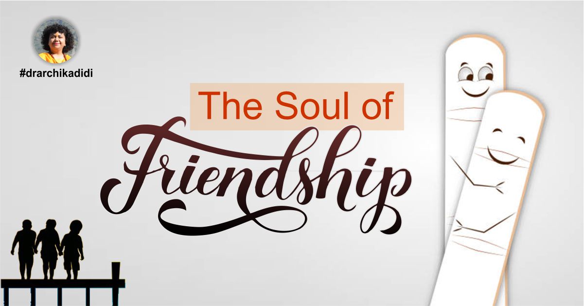 The Soul of Friendship