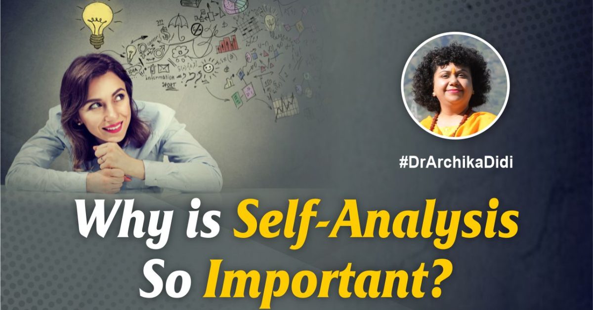 Why is Self-Analysis So Important