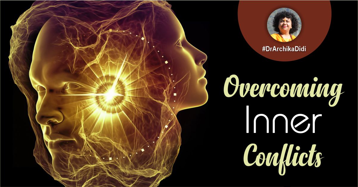 Overcoming Inner Conflicts