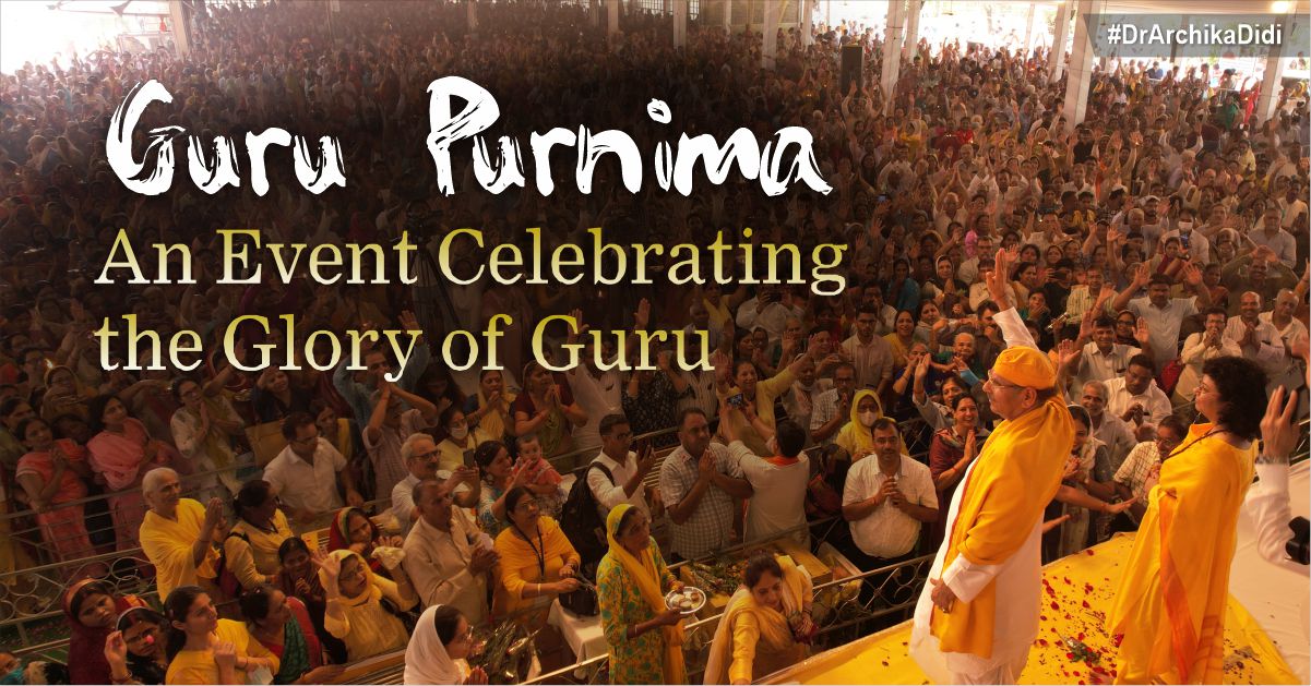 Guru Purnima An Event Celebrating the Glory of Guru